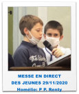 MESSE EN DIRECT  DES JEUNES 29/11/2020 Homélie: P P. Renty