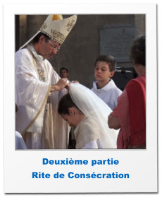 Deuxième partie Rite de Consécration