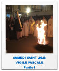 SAMEDI SAINT 2026 VIGILE PASCALE  Partie1