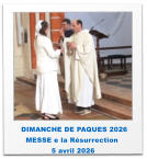 DIMANCHE DE PAQUES 2026  MESSE e la Résurrection   5 avril 2026